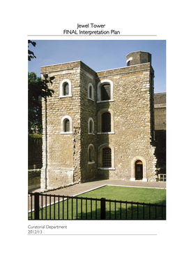 Jewel Tower – Final Interpretation Plan