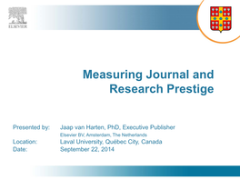 Measuring Journal and Research Prestige