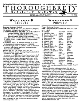 Thoroughbren-L D*A*I*L*Y N*E*W*S Lir SUNDAY, JULY 4, 1999 $2 Daily