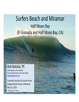 Surfers Beach and Miramar Half Moon Bay (El Granada and Half Moon Bay, CA)