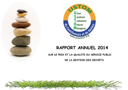 USTOM Du Castillonais Et Du Réolais – Rapport Annuel 2014 Sur Le Prix Et La Qualité Du Service Public De La Gestion Des Déchets 2014