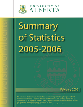 February 2006 UNIVERSITY of ALBERTA SUMMARY of STATISTICS - ACADEMIC YEAR 2005/2006 DECEMBER 1, 2005