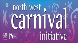 NWCI Have Led the Development of Community and Civic Carnival Arts in Derry City & Strabane District Council Area