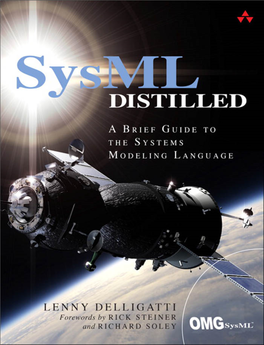 Sysml Distilled: a Brief Guide to the Systems Modeling Language