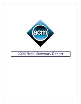 2006 Hotel Summary Report