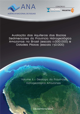 Avaliação Dos Aquíferos Das Bacias Sedimentares Da Província Hidrogeológica Amazonas No Brasil (Escala 1:1.000.000) E