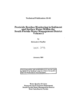 Pesticide Residue Monitoring in Sediment and Surface Water Within the South Florida Water Management District Volume 2