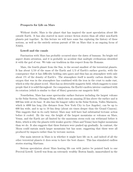 Prospects for Life on Mars Without Doubt, Mars Is the Planet That Has Inspired the Most Speculation About Life Outside Earth. It