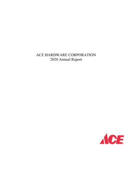 ACE HARDWARE CORPORATION 2020 Annual Report