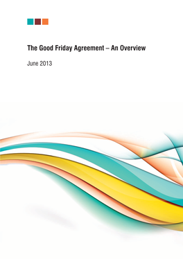The Good Friday Agreement – an Overview