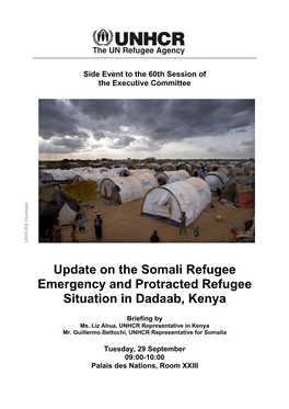 Update on the Somali Refugee Emergency and Protracted Refugee Situation in Dadaab, Kenya