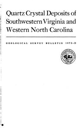 Quartz Crystal Deposits of Southwestern Virginia and Western North Carolina