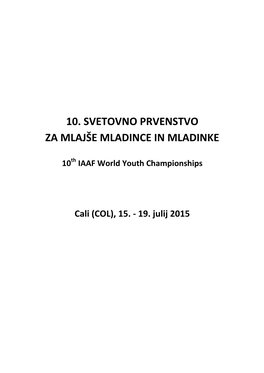 10. Svetovno Prvenstvo Za Mlajše Mladince in Mladinke