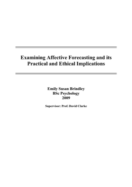 Examining Affective Forecasting and Its Practical and Ethical Implications