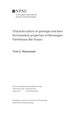 Characterization of Genotype and Beer Fermentation Properties of Norwegian Farmhouse Ale Yeasts