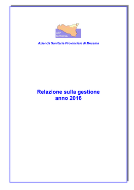 Relazione Gestione Esercizio 2016 V.DEF DEL. 1874 DEL 29.06.2017