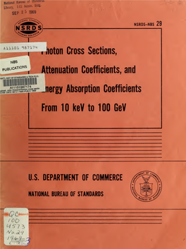 Photon Cross Sections, Attenuation Coefficients, and Energy Absorption Coefficients from 10 Kev to 100 Gev*