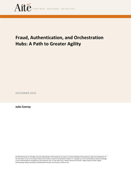 Fraud, Authentication, and Orchestration Hubs: a Path to Greater Agility