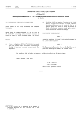 COMMISSION REGULATION (EC) No 874/2005 of 9 June 2005 Amending Council Regulation (EC) No 872/2004 Concerning Further Restrictive Measures in Relation to Liberia