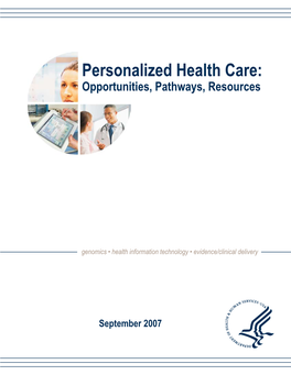 Personalized Health Care: Opportunities, Pathways, Resources