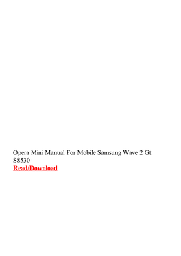 Opera Mini Manual for Mobile Samsung Wave 2 Gt S8530