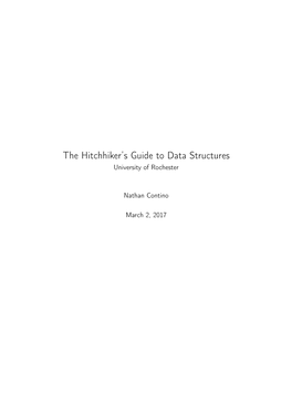 The Hitchhiker's Guide to Data Structures