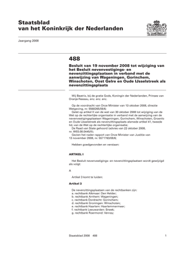 Stb. 2008, 434), Alsmede Dit Besluit, Treden in Werking Met Ingang Van 1 Januari Het Advies Van De Raad Van State Wordt Niet 2009