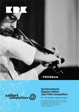 1St International Zbigniew Seifert Jazz Violin Competition / PROGRAM