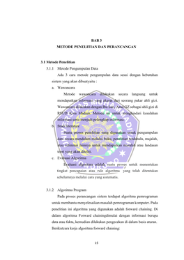 BAB 3 METODE PENELITIAN DAN PERANCANGAN 3.1 Metode Penelitian 3.1.1 Metode Pengumpulan Data Ada 3 Cara Metode Pengumpulan Data S