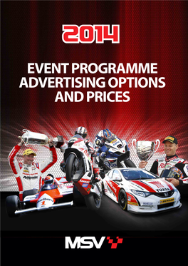 EVENT PROGRAMME ADVERTISING OPTIONS and PRICES MCE Insurance British Superbike Championship 2014 Programmes 2014