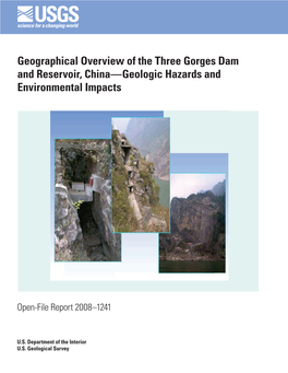 Geographical Overview of the Three Gorges Dam and Reservoir, China—Geologic Hazards and Environmental Impacts