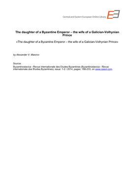 The Daughter of a Byzantine Emperor – the Wife of a Galician­Volhynian Prince