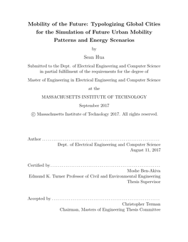 Typologizing Global Cities for the Simulation of Future Urban Mobility Patterns and Energy Scenarios by Sean Hua Submitted to the Dept