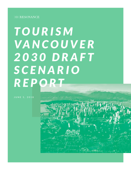 Tourism Vancouver 2030 Draft Scenario Report