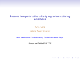 Lessons from Perturbative Unitarity in Graviton Scattering Amplitudes