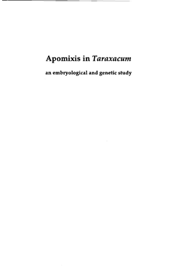 Apomixis in Taraxacum an Embryological and Genetic Study Promotor: Professor Dr