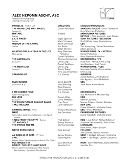 ALEX NEPOMNIASCHY, ASC Director of Photography Alexnepomniaschy.Com