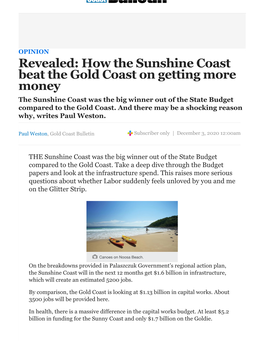 How the Sunshine Coast Beat the Gold Coast on Getting More Money the Sunshine Coast Was the Big Winner out of the State Budget Compared to the Gold Coast