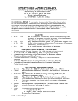 HARRIETTE ANNE Lavarre SPIEGEL, 2012 Instructional Specialist II, Instructional Technology Center the University of Tennessee at Martin 302 S