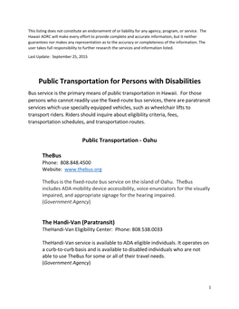 Public Transportation for Persons with Disabilities Bus Service Is the Primary Means of Public Transportation in Hawaii