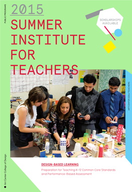 2015 SUMMER INSTITUTE for TEACHERS * Available
