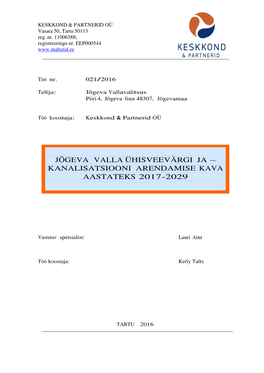 Jõgeva Valla Ühisveevärgi Ja – Kanalisatsiooni Arendamise Kava Aastateks 2017-2029