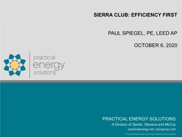 Sierra Club: Efficiency First Paul Spiegel, Pe, Leed Ap