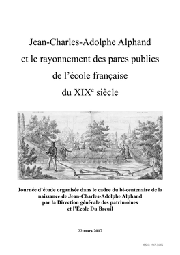 Jean-Charles-Adolphe Alphand Et Le Rayonnement Des Parcs Publics De L’École Française E Du XIX Siècle