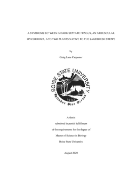 A Symbiosis Between a Dark Septate Fungus, an Arbuscular Mycorrhiza, and Two Plants Native to the Sagebrush Steppe