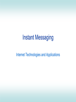 Instant Messaging