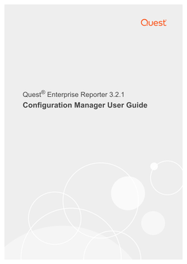 Configuration Manager User Guide © 2019 Quest Software Inc