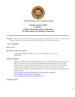 Public Hearing of the Common Council Tuesday, June 26, 2018 7:00 PM Gaffney Elementary School Auditorium 322 Slater Road, New Br