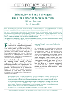 Britain, Ireland and Schengen: Time for a Smarter Bargain on Visas Michael Emerson No