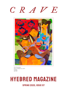 Hyebred Magazine SPRING 2020, ISSUE 07 Masthead